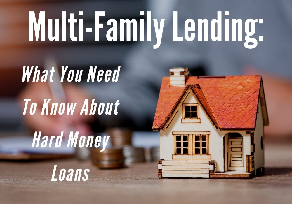 Multi-Family Lending: What You Need To Know About Hard Money Loans in GTA, ON
